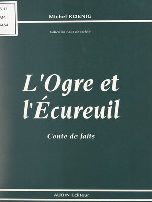 cover image of L'ogre et l'écureuil